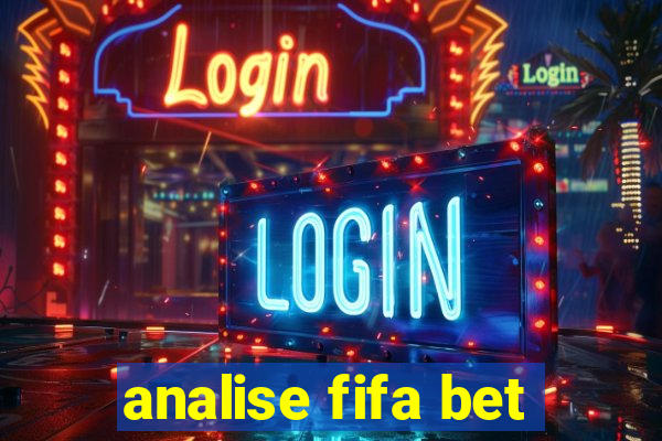 analise fifa bet